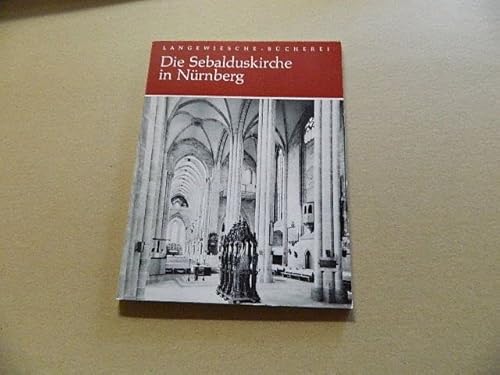 Stock image for Die Sebalduskirche in Nrnberg. Langewiesche-Bcherei. for sale by Antiquariat Eule