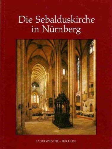 Beispielbild fr Langewiesche Bcherei, Die Sebalduskirche in Nrnberg zum Verkauf von Versandantiquariat Felix Mcke