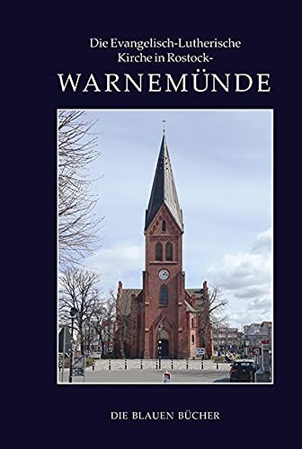 9783784518510: Die Evangelisch-Lutherische Kirche in Rostock-Warnemnde