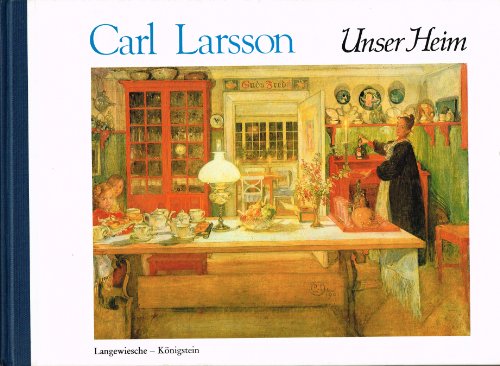 CARL LARSSON; Unser Heim.