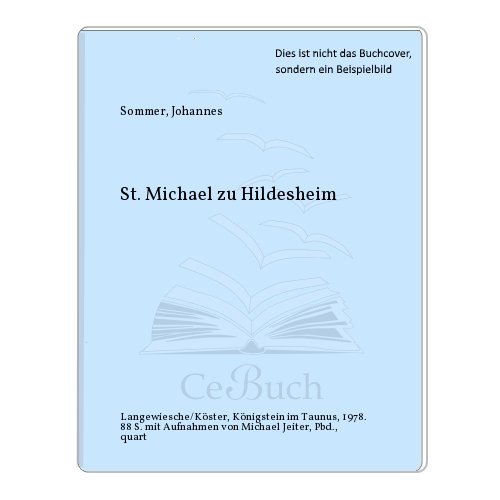 Imagen de archivo de St. Michael zu Hildesheim - Die blauen Bcher a la venta por Bernhard Kiewel Rare Books