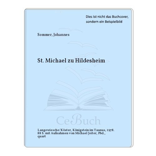 St. Michael zu Hildesheim (Die Blauen Bücher)