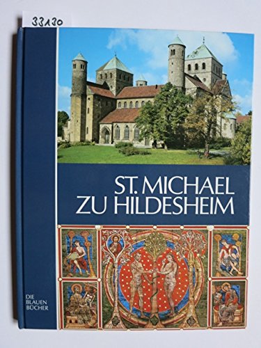 Imagen de archivo de St. Michael zu Hildesheim (Die blauen Bcher) a la venta por Versandantiquariat Felix Mcke