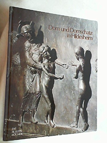 Imagen de archivo de Dom und Domschatz in Hildesheim - Die blauen Bcher a la venta por Bernhard Kiewel Rare Books