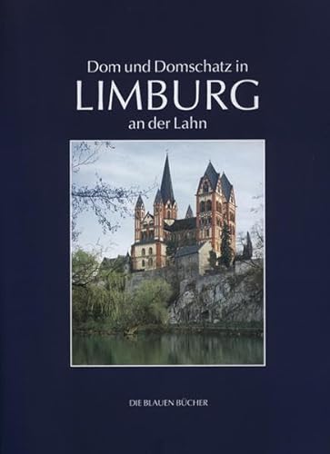Die Blauen Bücher: Dom und Diözesanmuseum in Limburg an der Lahn.