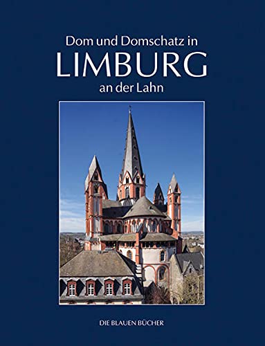 Stock image for Dom und Domschatz in Limburg an der Lahn (Die Blauen Bcher) for sale by medimops