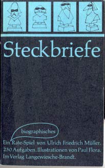 9783784600628: Steckbriefe. Ein biografisches Ratespiel mit 250 Aufgaben - Mller, Ulrich Friedrich