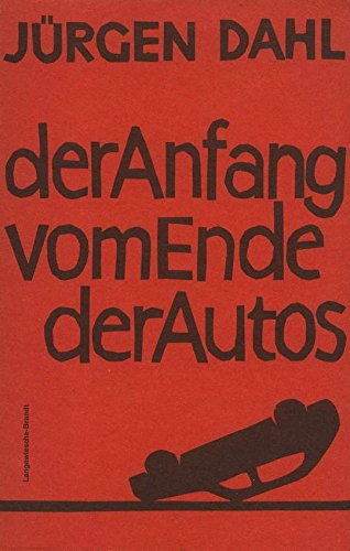 9783784600697: Der Anfang vom Ende der Autos