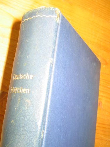 Stock image for Deutsche Marchen : Gesammelt Durch Die Bruder Grimm for sale by Second Story Books, ABAA