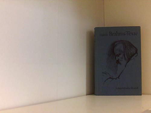 Imagen de archivo de Brahms-Texte. Smtliche von Johannes Brahms vertonten und bearbeiteten Texte. Die Sammlung von Gustav Ophls, vervollstndigt und neu herausgegeben von Kristian Wachinger. Mit Zeichnungen von Willy von Beckerath. a la venta por Antiquariat im Lenninger Tal