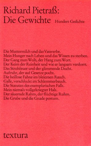 Beispielbild fr Die Gewichte. Hundert Gedichte. zum Verkauf von Antiquariat Matthias Wagner
