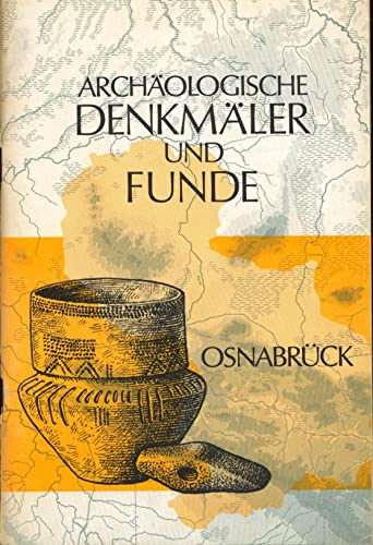 Imagen de archivo de Archologische Denkmler und Funde im Landkreis Osnabrck a la venta por Gabis Bcherlager