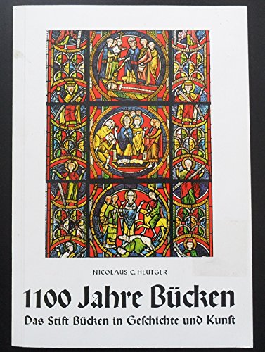 9783784840260: 1100 Jahre Bcken. Das Stift Bcken in Geschichte und Kunst.