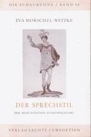 Stock image for Der Sprechstil der idealistischen Schauspielkunst for sale by NEPO UG