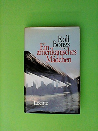 9783784911144: Ein amerikanisches Mdchen. Roman