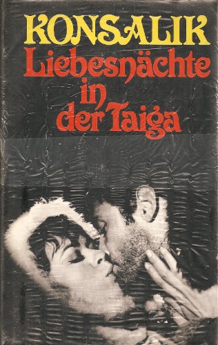 9783785210390: Liebesnchte in der Taiga. Ein deutscher Spion auf der Flucht. Roman