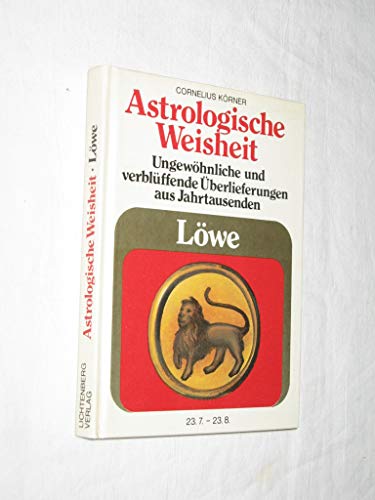 Beispielbild fr Astrologische Weisheit. Der Lwe zum Verkauf von Paderbuch e.Kfm. Inh. Ralf R. Eichmann