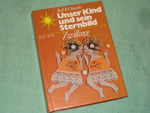 Imagen de archivo de Unser Kind und sein Sternbild. Zwilling a la venta por Sigrun Wuertele buchgenie_de