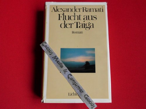 Beispielbild fr Flucht aus der Taiga. Roman. Hardcover zum Verkauf von Deichkieker Bcherkiste