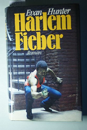 9783785212318: Harlem Fieber. Roman. Aus dem Amerikanischen von Arno Schmidt.