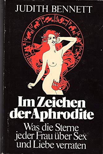 9783785212363: Im Zeichen der Aphrodite. Was die Sterne jeder Frau ber Sex und Liebe verraten