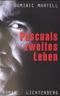 Stock image for Pascuals zweites Leben for sale by Bcherpanorama Zwickau- Planitz