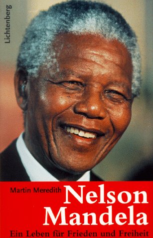 Beispielbild fr Nelson Mandela. Ein Leben fr Frieden und Freiheit zum Verkauf von medimops