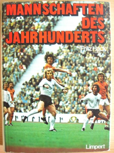 9783785312247: Mannschaften des Jahrhunderts