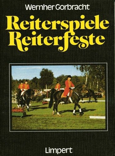 Stock image for Reiterspiele Reiterfeste. for sale by Antiquariat Bcherkeller