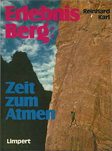 9783785313428: Erlebnis Berg. Zeit zum Atmen