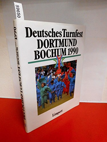 9783785315354: Deutsches Turnfest Dortmund Bochum 1990 :