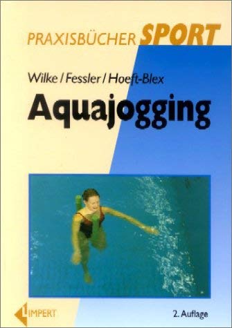 Imagen de archivo de Aquajogging. Ein vielseitiges Gesundheits- und Fitnesstraining a la venta por medimops