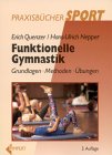 9783785316658: Funktionelle Gymnastik.