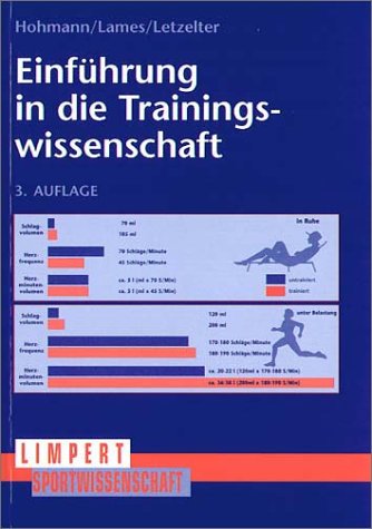 Stock image for Einfhrung in die Trainingswissenschaft. Limpert Sportwissenschaft for sale by Bernhard Kiewel Rare Books