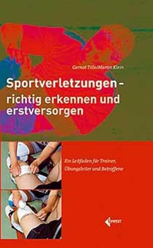 Stock image for Sportverletzungen - richtig erkennen und erstversorgen -Language: german for sale by GreatBookPrices