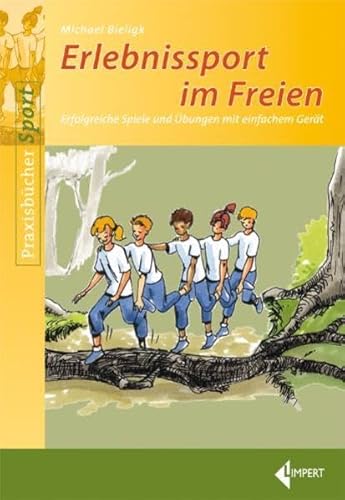 Beispielbild fr Bieligk, M: Erlebnissport im Freien zum Verkauf von Blackwell's