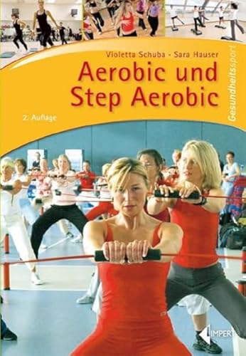 Beispielbild fr Aerobic und Step Aerobic zum Verkauf von Blackwell's