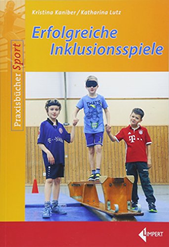 Stock image for Erfolgreiche Inklusionsspiele -Language: german for sale by GreatBookPrices