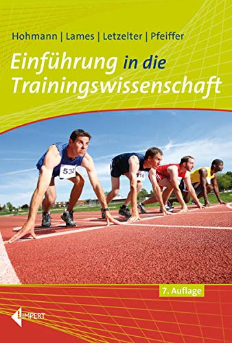 Stock image for Einfhrung in die Trainingswissenschaft for sale by Revaluation Books
