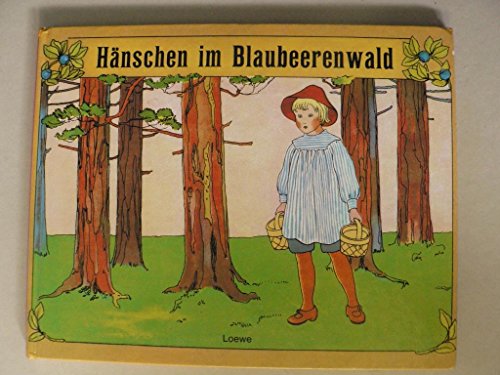 Imagen de archivo de Hnschen im Blaubeerwald. ( gr. Ausgabe.) a la venta por medimops