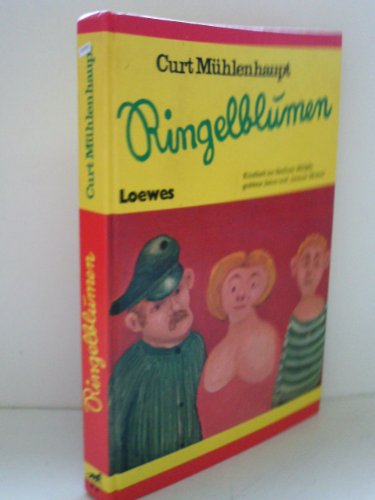 9783785516850: Ringelblumen. Kindheit im Berliner Milljh: goldene Jahre und "brauneMotten". Mit Zeichnungen vom Verfasser.