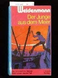 Die Glorreichen Sieben (7) und der Junge aus dem Meer - Weidenmann, Alfred