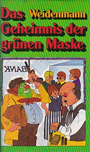 Die Glorreichen 7 und das Geheimnis der grünen Maske. Hardcover mit Schutzumschlag - Alfred Weidenmann