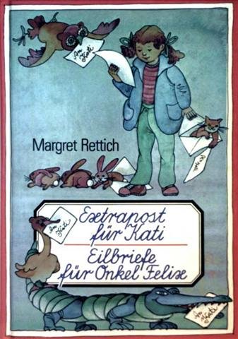 Extrapost fÃ¼r Kati (9783785517901) by Rettieh-margret