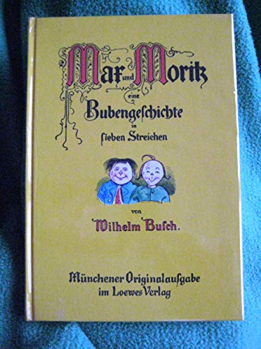 Imagen de archivo de Max und Moritz, eine Bubengeschichte in sieben Streichen a la venta por WorldofBooks