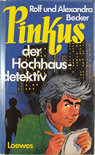 Beispielbild fr Pinkus der Hochhausdetektiv zum Verkauf von Versandantiquariat Felix Mcke