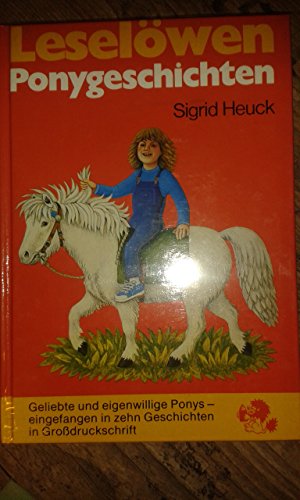 LeseloÌˆwen Ponygeschichten (German Edition) (9783785518984) by Heuck, Sigrid