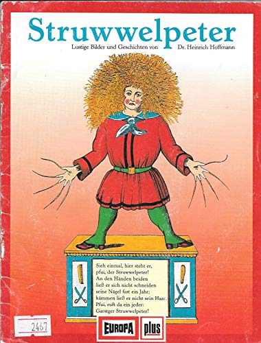 DER STRUWWELPETER -. - Dr Heinrich Hoffmann