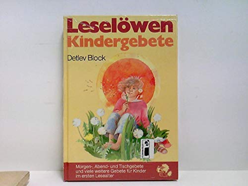 Beispielbild fr Leselwen Kindergebete zum Verkauf von Leserstrahl  (Preise inkl. MwSt.)