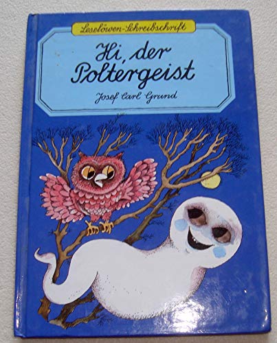 Beispielbild fr Hi, der Poltergeist, Schreibschrift zum Verkauf von Versandantiquariat Felix Mcke